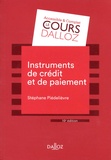 Stéphane Piédelièvre - Instruments de paiement et de crédit.