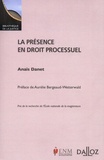 Anaïs Danet - La présence en droit processuel.