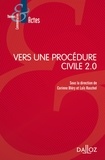 Corinne Bléry et Loïs Raschel - Vers une procédure civile 2.0.