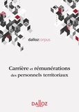 Carole Moniolle et Stéphane Guérard - Rémunérations et carrières des fonctionnaires territoriaux.