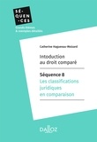 Catherine Haguenau-Moizard - Introduction au droit comparé - Séquence 8.Les classifications juridiques en comparaison.