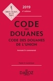 Sébastien Jeannard et Eric Chevrier - Code des douanes - Code des douanes de l'Union annoté & commenté.