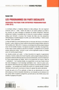 Les programmes du Parti socialiste. Sociologie politique d'une entreprise programmatique (1995-2012)