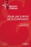 Marie-Anne Frison-Roche - Pour une Europe de la compliance.