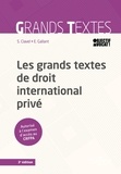 Sandrine Clavel et Estelle Gallant - Les grands textes de droit international privé.