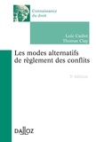 Loïc Cadiet et Thomas Clay - Les modes alternatifs de règlement des conflits.