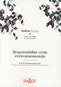 Mathilde Hautereau-Boutonnet - Responsabilité civile environnementale.