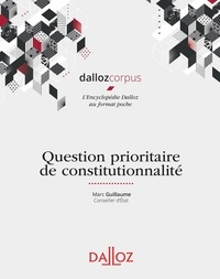 Marc Guillaume - Question prioritaire de constitutionnalité.