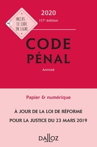 Carole Gayet et Yves Mayaud - Code pénal 2020, annoté - 117e éd..