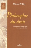Michel Villey - Philosophie du droit - Définitions et fins du droit - Les moyens du droit.