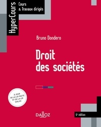 Bruno Dondero - Droit des sociétés - 6e éd..