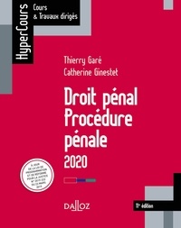 Catherine Ginestet et Thierry Garé - Droit pénal. Procédure pénale 2020 - 11e éd..
