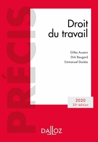 Gilles Auzero et Emmanuel Dockès - Droit du travail 2020 - 33e éd. - Édition 2020.