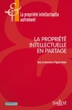 Agnès Robin - La propriété intellectuelle en partage.