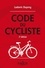 Ludovic Duprey - Le code du cycliste.