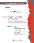 Jean-Louis Gillet - Les Cahiers de la Justice N° 3/2020 : Avocat : un métier en transition.