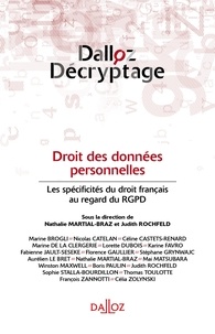 Nathalie Martial-Braz et Judith Rochfeld - Droit des données personnelles - Les spécificités du droit français au regard du RGPD.
