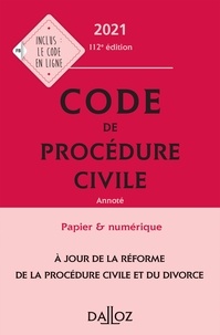 Pierre Callé et Laurent Dargent - Code de procédure civile 2021, annoté - 112e ed..