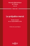 Hakim Gali - Le préjudice moral - Etude de droit de la responsabilité civile.