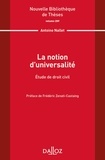 Antoine Nallet - La notion d'universalité - Etude de droit civil.