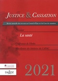 Renaud Lefebvre - Justice & Cassation 2021 : La santé.