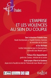 Eric Martinent et Isabelle Rome - L'emprise et les violences au sein du couple.