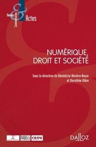 Bénédicte Boyer-Bévière et Dorothée Dibie - Numérique, droit et société.