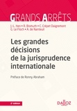 Jean-Louis Iten - Les grandes décisions de la jurisprudence internationale - 2e ed..
