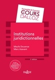 Marc Azavant et Maylis Douence - Institutions juridictionnelles - 5e ed..