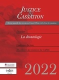 Sylvie Faye - Justice & Cassation 2022 : La déontologie.