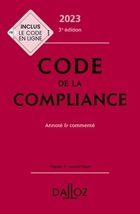 Marie-Emma Boursier et William Feugère - Code de la compliance - Annoté & commenté.