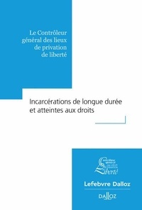 Dominique Simonnot - Les longues peines de prison.