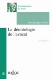 Jean-Jacques Taisne - La déontologie de l'avocat.