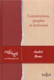 André Roux - Mélanges en l'honneur d'André Roux - Constitutions, peuples et territoires.