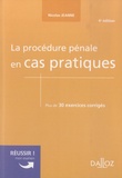 Nicolas Jeanne - La procédure pénale en cas pratiques - Plus de 30 exercices corrigés sur les notions clés du programme.