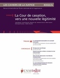 Jean-Louis Gillet - Les Cahiers de la Justice N° 4/2022 : La Cour de cassation, vers une nouvelle légitimité.
