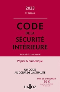 Michel Bart et Aurélie Bretonneau - Code de la sécurité intérieure - Annoté & commenté.