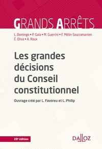 Patrick Gaïa et Ferdinand Mélin-Soucramanien - Les grandes décisions du Conseil constitutionnel.