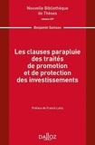 Benjamin Samson - Les clauses parapluie des traités de promotion et de protection des investissements.