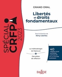 Rémy Cabrillac - Libertés et droits fondamentaux - 40 thèmes pour maîtriser l'actualité et la culture juridique.