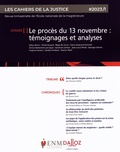 Jean-Louis Gillet - Les Cahiers de la Justice N° 1/2023 : Le procès du 13 novembre : témoignages et analyses.