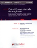 Jean-Louis Gillet - Les Cahiers de la Justice N° 4, 2023 : L'identité professionnelle des magistrats.