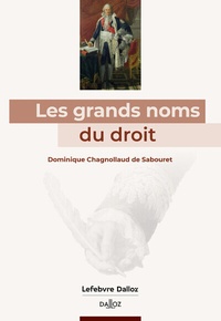 Dominique Chagnollaud de Sabouret - Les grands noms du droit.