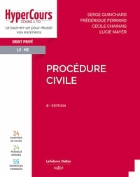 Serge Guinchard et Frédérique Ferrand - Procédure civile.