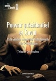 Thibault Desmoulins - Pouvoir présidentiel et covid - Crise sanitaire et mutation institutionnelle de la Ve république.