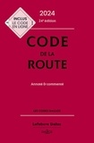 Laurent Desessard et Carole Gayet - Code de la route - Annoté & commenté.