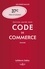 Nicolas Rontchevsky et Eric Chevrier - Code de commerce annoté - Edition limitée.