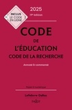 Marc Debène et Françoise Marillia - Code de l'éducation, code de la recherche - Annoté et commenté.