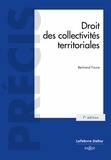 Bertrand Faure - Droit des collectivités territoriales.