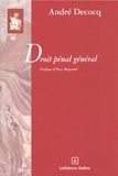 André Decocq - Droit pénal général.